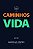 Livro Caminhos Para A Vida - Imagem 1