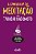 Livro A Caminhada da Meditação: 21 dias de práticas que p... - Imagem 1