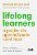 Livro Lifelong learners – o poder do aprendizado contínuo... - Imagem 1