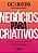 Livro Negócios para criativos: : Quando a arte encontra n... - Imagem 1