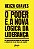 Livro O poder e a nova lógica da liderança: Um guia práti... - Imagem 1