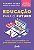 Livro Educação Para O Futuro - O Passo A Passo Para Const... - Imagem 1