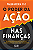 Livro O Poder Da Ação Nas Finanças - Imagem 1
