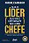Livro Seja O Líder Que Você Gostaria De Ter Como Chefe - Imagem 1