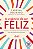 Livro A Urgência De Ser Feliz - Imagem 1