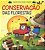 Livro Coleção Vamos Salvar o Planeta - Conservação das Fl... - Imagem 1
