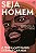 Livro Seja homem: a masculinidade desmascarada - Imagem 1