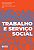 Livro Trabalho e Serviço Social - Imagem 1
