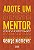 Livro Adote um mentor: Reflexões e provocações sobre o qu... - Imagem 1