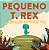 Livro PEQUENO T. REX – E O ABRAÇO IMPOSSÍVEL - Imagem 1