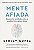Livro Mente afiada: Desenvolva um cérebro ativo e saudáve... - Imagem 1
