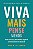 Livro Viva mais, pense menos: Como evitar que pensamentos... - Imagem 1