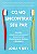 Livro Como encontrar seu par: Usando a ciência comportame... - Imagem 1