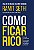 Livro Como Ficar Rico - Imagem 1