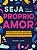 Livro Seja seu próprio amor: Embarque em uma jornada em b... - Imagem 1