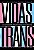 Livro Vidas Trans: A luta de transgêneros brasileiros em ... - Imagem 1