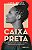 Livro Caixa Preta: Negritude, pertencimento, feminino e a... - Imagem 1