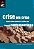 Livro Crise em Crise: Notas sobre a Poesia e Crítica no B... - Imagem 1
