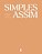 Livro Simples assim: um devocional para simples encontros... - Imagem 1