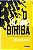 Livro O Último Biribá: Contos E Crônicas Para Embalar Esperança... - Imagem 1