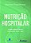 Livro Nutrição hospitalar - Imagem 1