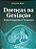 Livro Doenças na gestação - Prática diagnóstica e terapêu... - Imagem 1