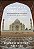Livro Branca É A Cor Do Luto - A Construção Do Taj Mahal ... - Imagem 1
