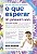 Livro O Que Esperar Do Primeiro Ano - Imagem 1