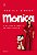 Livro Mônica - A Mulher À Frente Da Personagem - Imagem 1