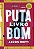 Livro Puta Livro Bom - Imagem 1
