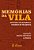 Livro Memórias da Vila: entrevistas com moradoras e morad... - Imagem 1