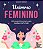 Livro Universo feminino: 100 exercícios para uma mulher 1... - Imagem 1