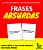 Livro Frases absurdas: Descubra o que está errado em cada... - Imagem 1