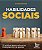 Livro Habilidades sociais: 50 práticas para melhorar as i... - Imagem 1