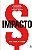 Livro Impacto: Um novo modelo de capitalismo para gerar m... - Imagem 1