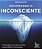 Livro Decifrando O Inconsciente - 100 Questões Para Enten... - Imagem 1