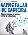 Livro Vamos Falar De Gagueira - 50 Exercícios Para Se Expressar... - Imagem 1