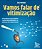 Livro Vamos Falar De Vitimização - Imagem 1
