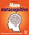 Livro Aluno Metacognitivo: 50 Perguntas Para Transformar E Apre... - Imagem 1