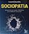 Livro Sociopatia: 100 questões para ajudar a identificar person... - Imagem 1