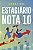 Livro Estagiário nota 10 - Imagem 1