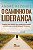 Livro O caminho da liderança - Imagem 1