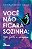 Livro Você não ficará sozinha: seja forte e corajosa - Imagem 1