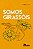 Livro Somos Girassóis - Imagem 1