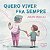 Livro Quero Viver Pra Sempre - Imagem 1