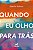 Livro Quando Eu Olho Para Trás - Imagem 1