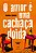 Livro O Amor É Uma Cachaça Doida - Imagem 1