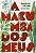 Livro A Macumba Dos Meus - Imagem 1