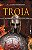Livro Troia: o romance de uma guerra - convencional - Imagem 1