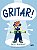 Livro GRITAR! - CONVENCIONAL - Imagem 1